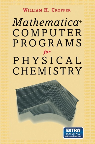 bokomslag Mathematica¿ Computer Programs for Physical Chemistry