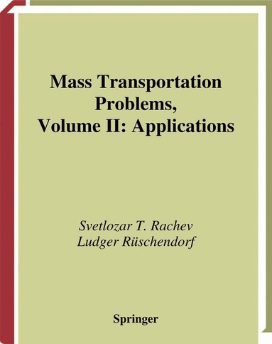 Svetlozar T. Rachev, Ludger Rüschendorf - Mass Transportation Problems, Inbunden