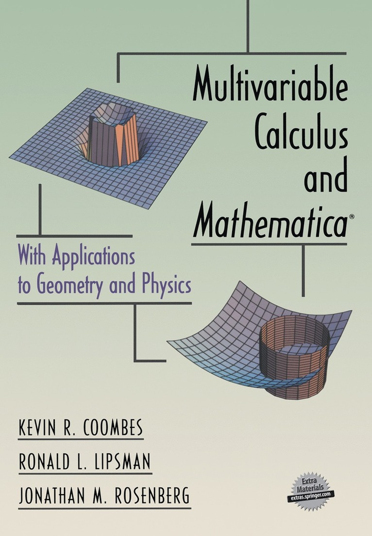 Kevin R. Coombes, Ronald L. Lipsman, Jonathan M. Rosenberg, Ronald Lipsman - Multivariable Calculus and Mathematica®, Häftad