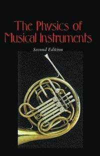 bokomslag The Physics of Musical Instruments
