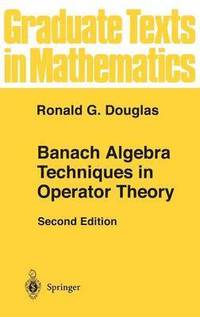 bokomslag Banach Algebra Techniques in Operator Theory