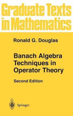 bokomslag Banach Algebra Techniques in Operator Theory