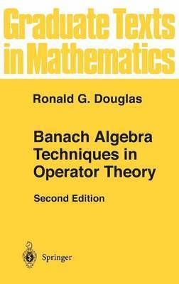 Banach Algebra Techniques in Operator Theory