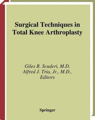 bokomslag Surgical Techniques in Total Knee Arthroplasty