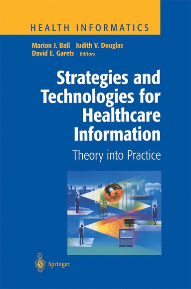 bokomslag Strategies and Technologies for Healthcare Information