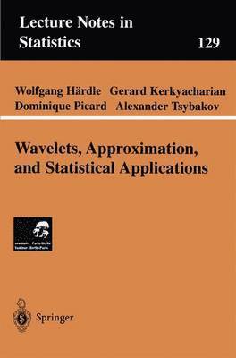 Wavelets, Approximation, and Statistical Applications 1