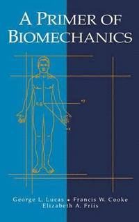 bokomslag A Primer of Biomechanics