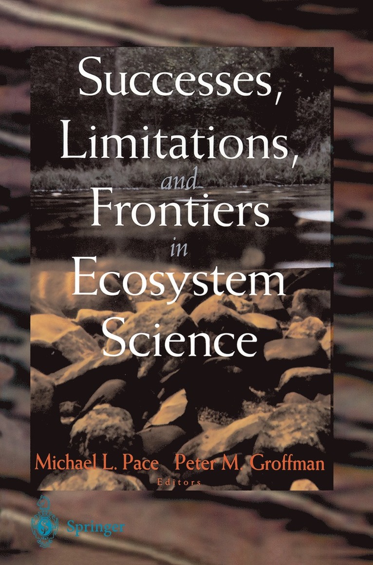 Successes, Limitations, and Frontiers in Ecosystem Science 1