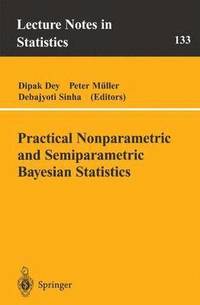 bokomslag Practical Nonparametric and Semiparametric Bayesian Statistics