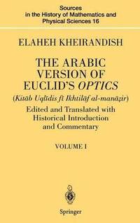 bokomslag The Arabic Version of Euclids Optics