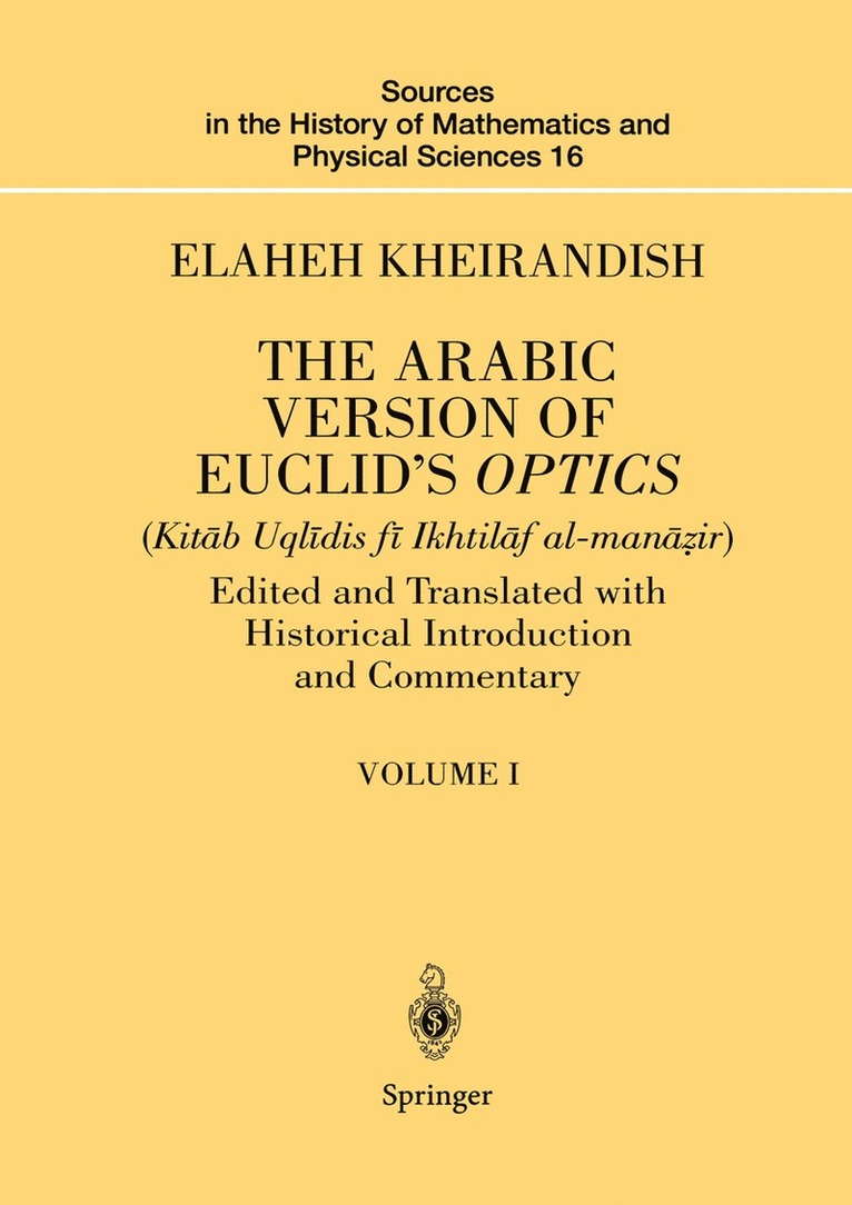 The Arabic Version of Euclids Optics 1