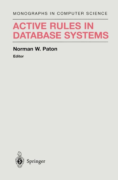 Norman W. Paton - Active Rules in Database Systems, Inbunden
