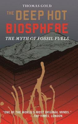 Thomas Gold - Deep Hot Biosphere, Inbunden