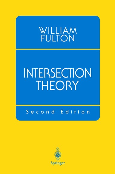 William Fulton - Intersection Theory, Häftad