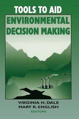 Tools to Aid Environmental Decision Making 1