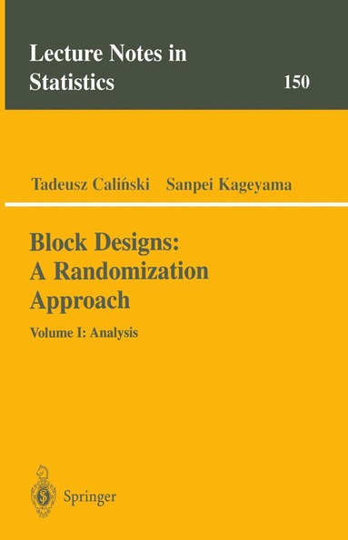 bokomslag Block Designs: A Randomization Approach