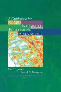 bokomslag A Guidebook for Integrated Ecological Assessments