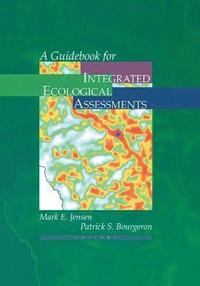 bokomslag A Guidebook for Integrated Ecological Assessments