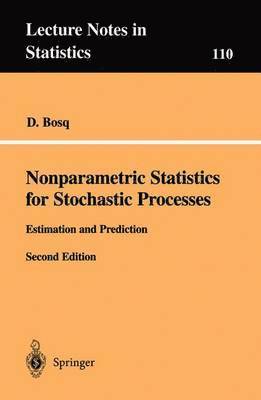 D. Bosq, Denis Bosq, K. Krickeberg - Nonparametric Statistics for Stochastic Processes, Häftad