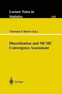 Discretization and MCMC Convergence Assessment 1
