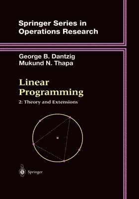 George B. Dantzig, Mukund N. Thapa - Linear Programming 2, Inbunden