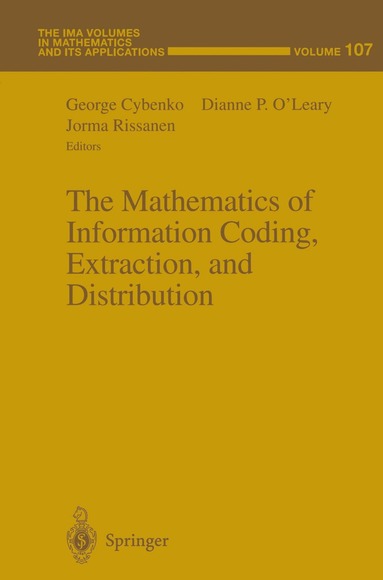 Jorma Rissanen, George Cybenko, Dianne P. O'Leary, Jorma Rissanen - Mathematics of Information Coding, Extraction and Distribution, Inbunden