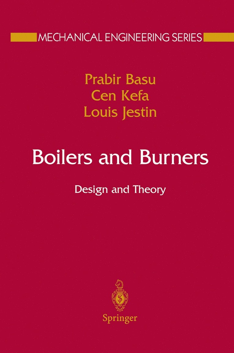 Prabir Basu, Cen Kefa, Louis Jestin - Boilers and Burners, Inbunden