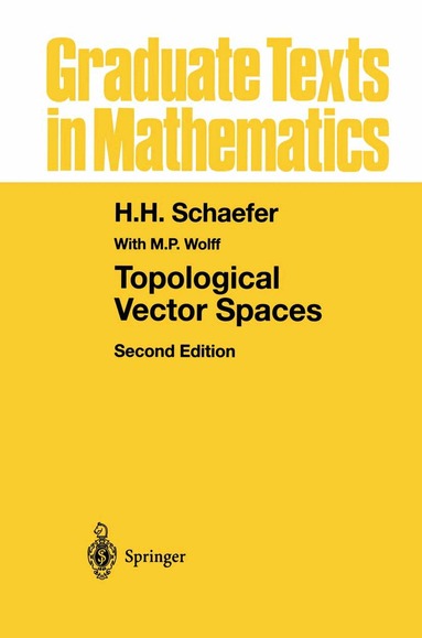 H.H. Schaefer - Topological Vector Spaces, Inbunden