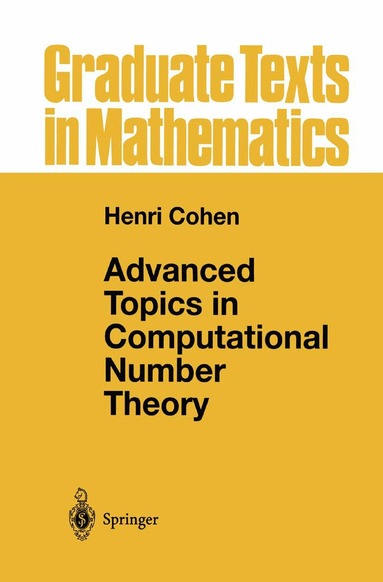 Henri Cohen - Advanced Topics in Computational Number Theory, Inbunden