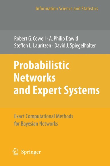 Robert G. Cowell, Philip Dawid, Steffen L. Lauritzen, David J. Spiegelhalter - Probabilistic Networks and Expert Systems, Inbunden