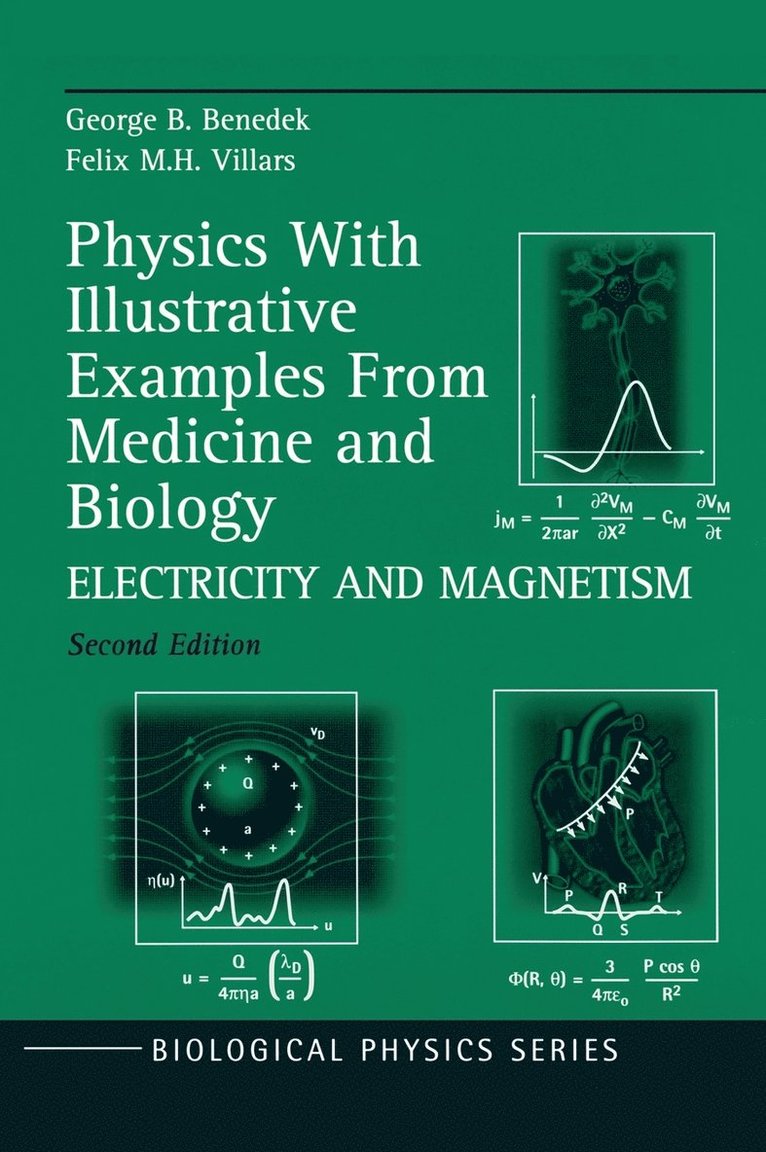 Physics With Illustrative Examples From Medicine and Biology