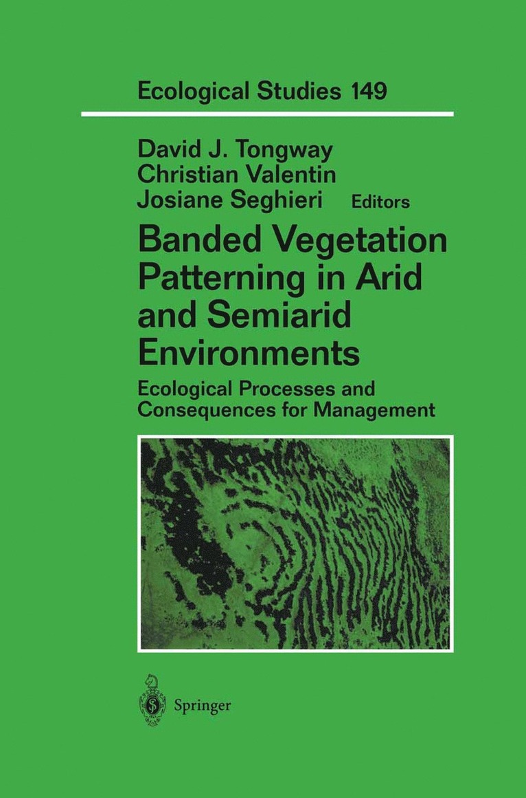 David J. Tongway, Christian Valentin, Josiane Seghieri - Banded Vegetation Patterning in Arid and Semiarid Environments, Inbunden