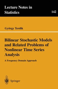 bokomslag Bilinear Stochastic Models and Related Problems of Nonlinear Time Series Analysis