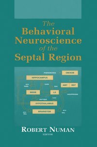 bokomslag The Behavioral Neuroscience of the Septal Region