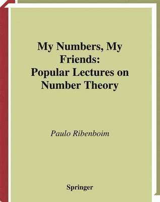 Paulo Ribenboim - My Numbers, My Friends, Häftad