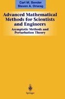 Advanced Mathematical Methods for Scientists and Engineers I 1