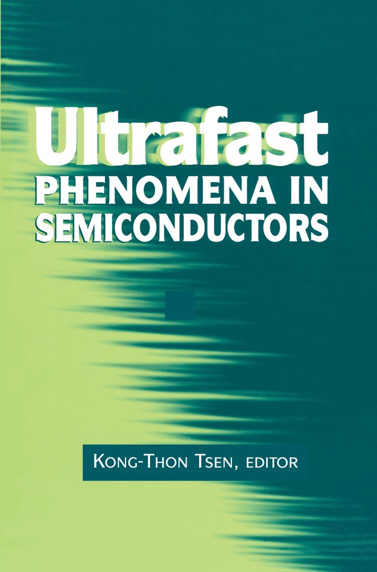 Ultrafast Phenomena in Semiconductors 1