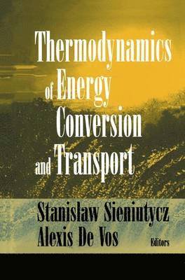 Thermodynamics of Energy Conversion and Transport 1