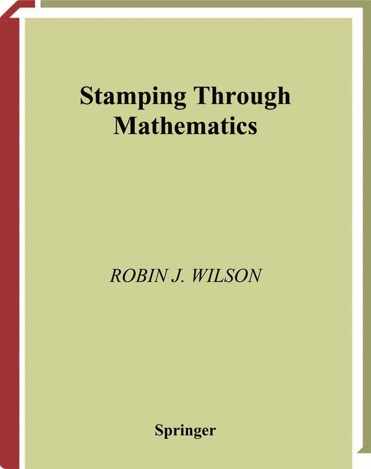 Robin J. Wilson - Stamping through Mathematics, Inbunden