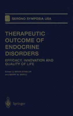 Brian Stabler, Barry B. Bercu, B. Stabler, Barry B. Bercu - Therapeutic Outcome of Endocrine Disorders, Inbunden