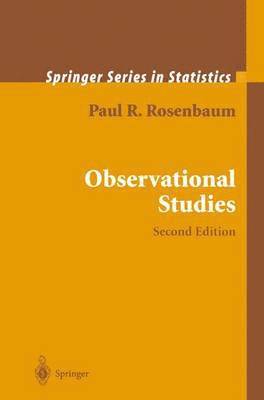 Paul R. Rosenbaum, P. R. Rosenbaum - Observational Studies, Inbunden