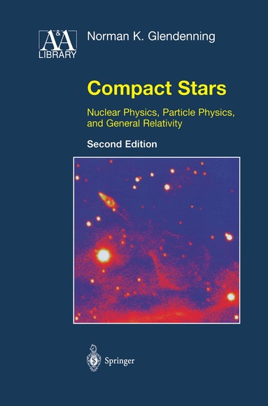 Norman K. Glendenning - Compact Stars, Inbunden