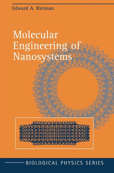Edward A. Rietman - Molecular Engineering of Nanosystems, Inbunden