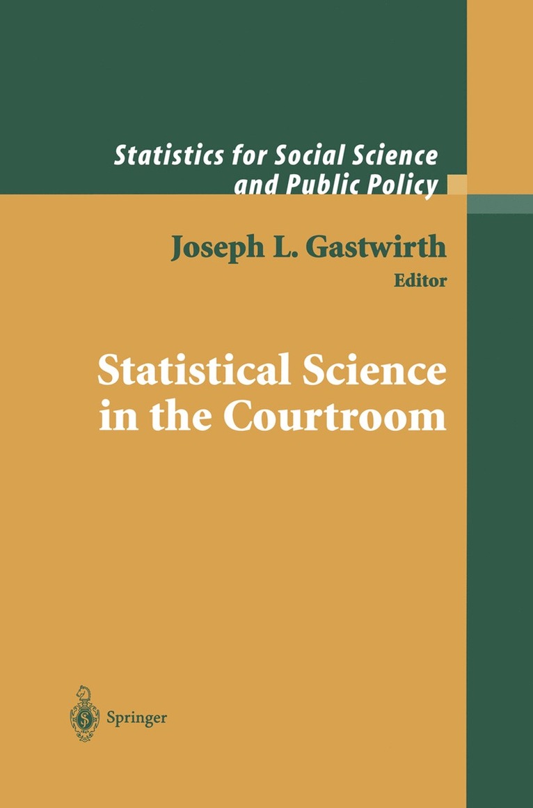 Statistical Science in the Courtroom 1