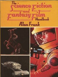 bokomslag Science Fiction Fantasy Film Handbook