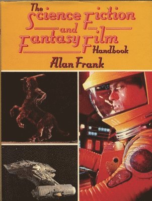 bokomslag Science Fiction Fantasy Film Handbook