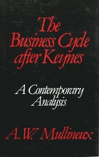 bokomslag The Business Cycle After Keynes