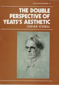bokomslag Double Perspective of Yeats's Aesthetic