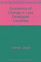 bokomslag Economics of Change in Less Developed Countries