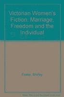 Shirley Foster - Victorian Women's Fiction, Häftad